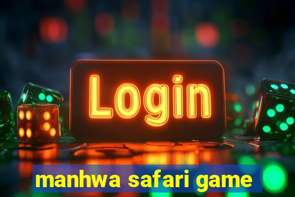 manhwa safari game